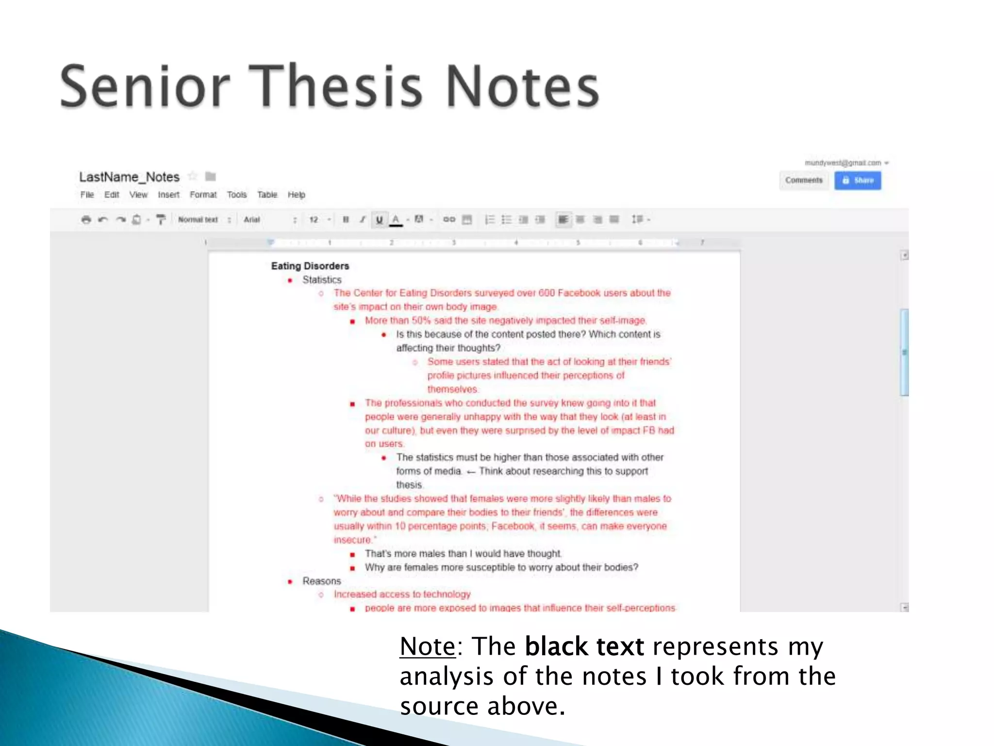 Note: The black text represents my
analysis of the notes I took from the
source above.
 