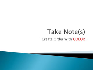 Create Order With COLOR
 
