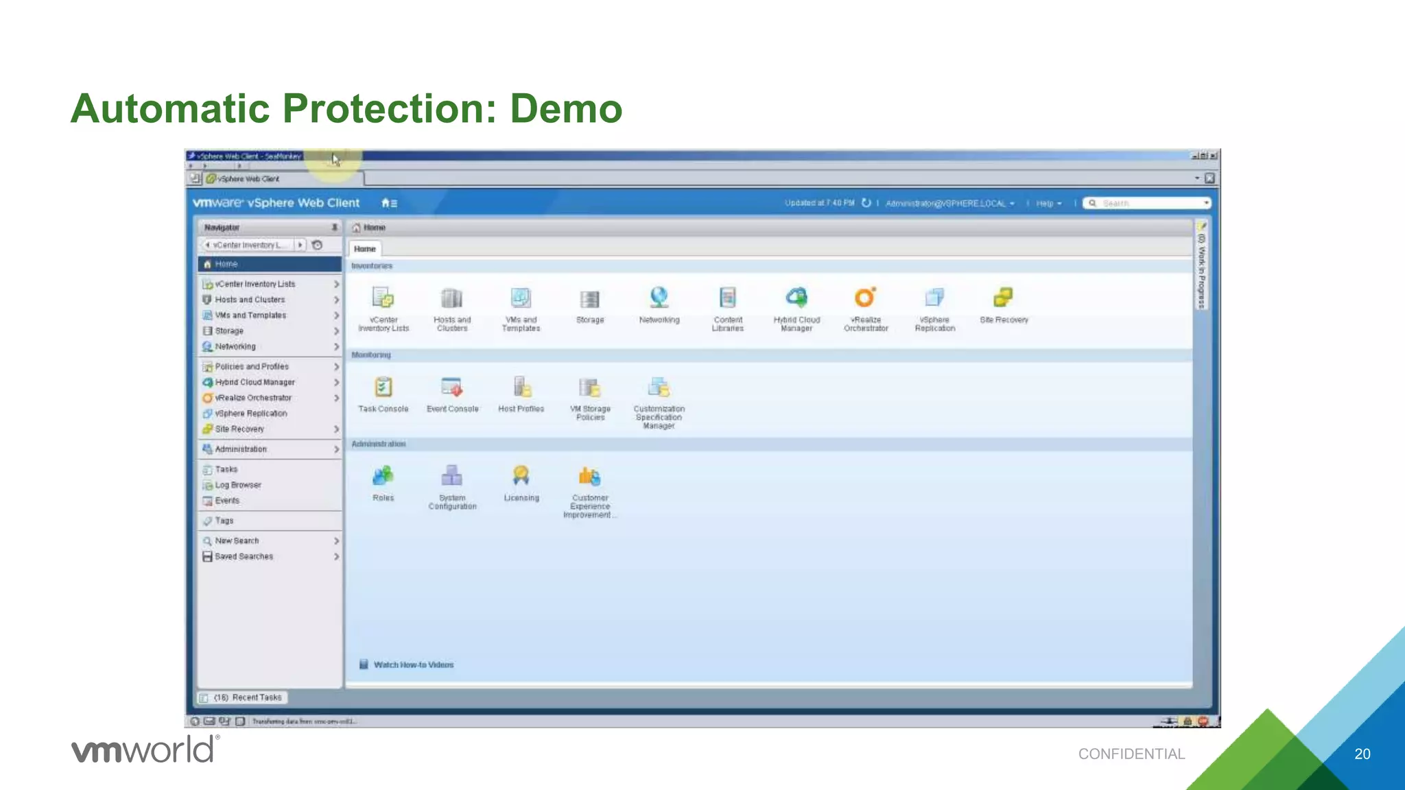 Automatic Protection: Demo
CONFIDENTIAL 20
 