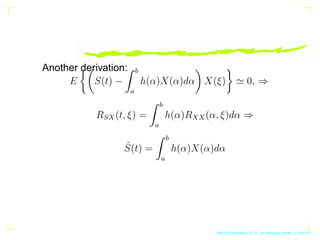 Rational spectra  recursion equations:
Y [n] +
N
X
i=1
aiY [n − i] =
M
X
j=0
bjX[n − j]
Y (z)
X(z)
=
PM
j=0 bjz−j
1 +
PN
i...