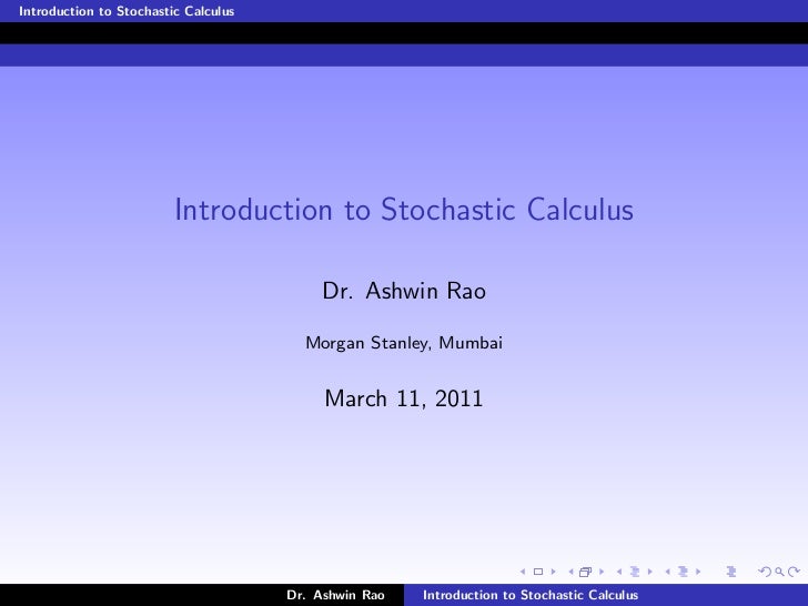 Stochastic Calculus Stephen Introduction to stochastic calculus with application - Trosstudy