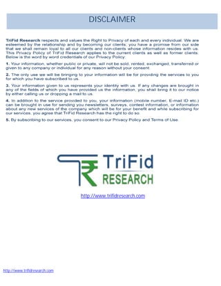 http://www.trifidresearch.com
http://www.trifidresearch.comhttp://www.trifidresearch.com
DISCLAIMER
 