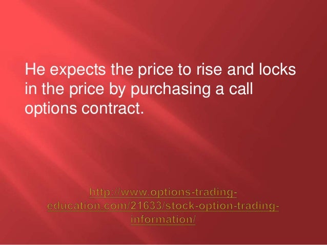 Stock option trading information