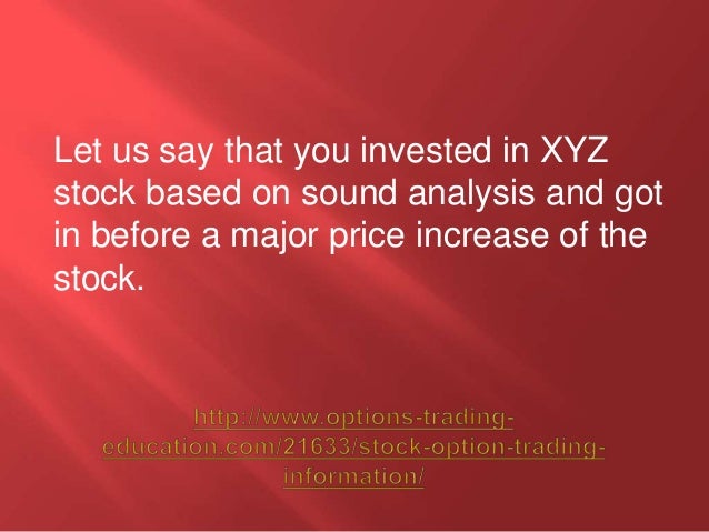 Stock option trading information