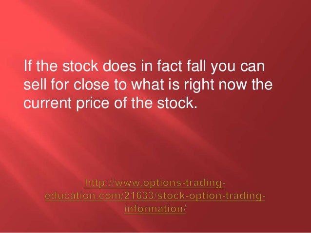 Stock option trading information