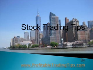 Stock Trading Tips

 
