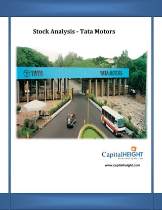 Stock Analysis - Tata Motors




                        www.capitalheight.com
 
