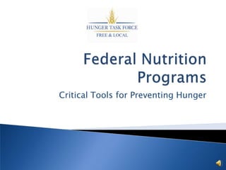 Critical Tools for Preventing Hunger
 