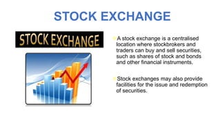 Share Exchanges Stock exchange | PPTX