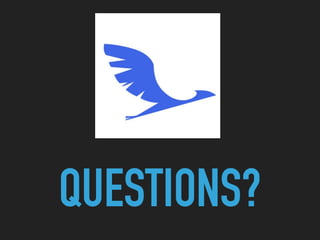 QUESTIONS?
 