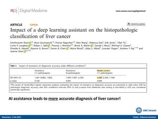 Stockholm, 3 Feb 2023 Twitter: @MaartenvSmeden
AI assistance leads to more accurate diagnosis of liver cancer! If AI is co...