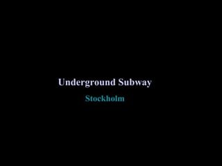 Underground Subway Stockholm 
