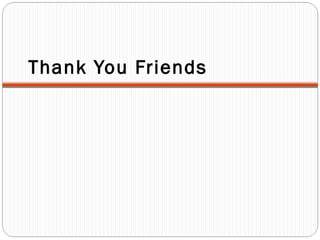 Thank You Friends 