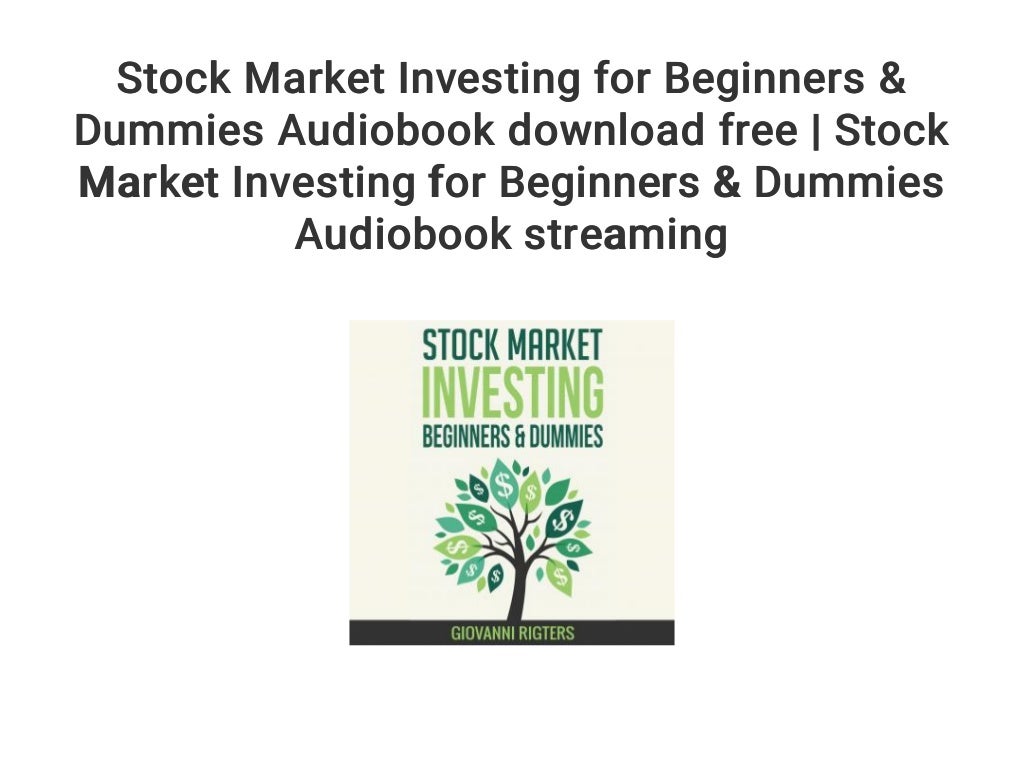 Stock Market Investing for Beginners & Dummies Audiobook download free
