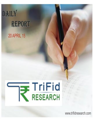 20APRIL 15
www.trifidresearch.com
 