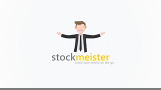 stockmeistertrack your stocks on the go
 