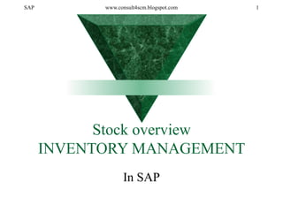 Stock overview INVENTORY MANAGEMENT In SAP 