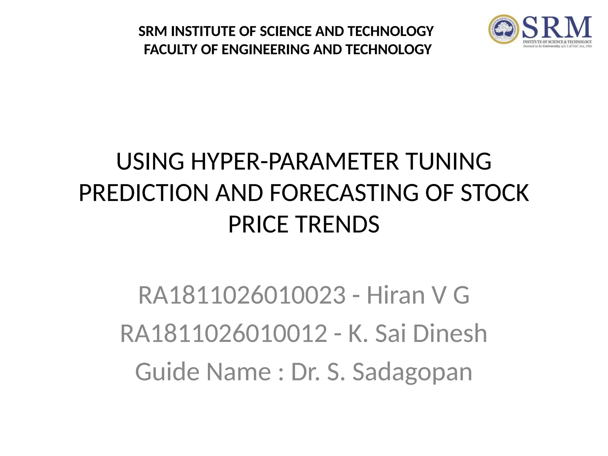 Stock Price Prediction discussed in detail with detailed explanations | PPTX