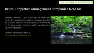 Rental Properties Management Companies Near Me
Weekend Retreats: Take advantage of short-term
rentals for spontaneous weekend getaways. Whether
it's a quaint cabin in the mountains or a beachside
condo, these rentals provide the perfect backdrop for a
rejuvenating escape. ...
For more information, visit us at
https://stocktownsolutions.com/
CALL US NOW +1 970-305-5834
 