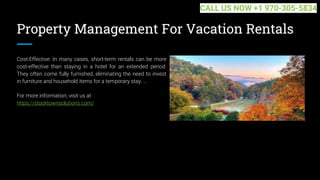 Property Management For Vacation Rentals
Cost-Effective: In many cases, short-term rentals can be more
cost-effective than staying in a hotel for an extended period.
They often come fully furnished, eliminating the need to invest
in furniture and household items for a temporary stay. ...
For more information, visit us at
https://stocktownsolutions.com/
CALL US NOW +1 970-305-5834
 