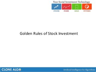 Golden Rules of Stock Investment
 