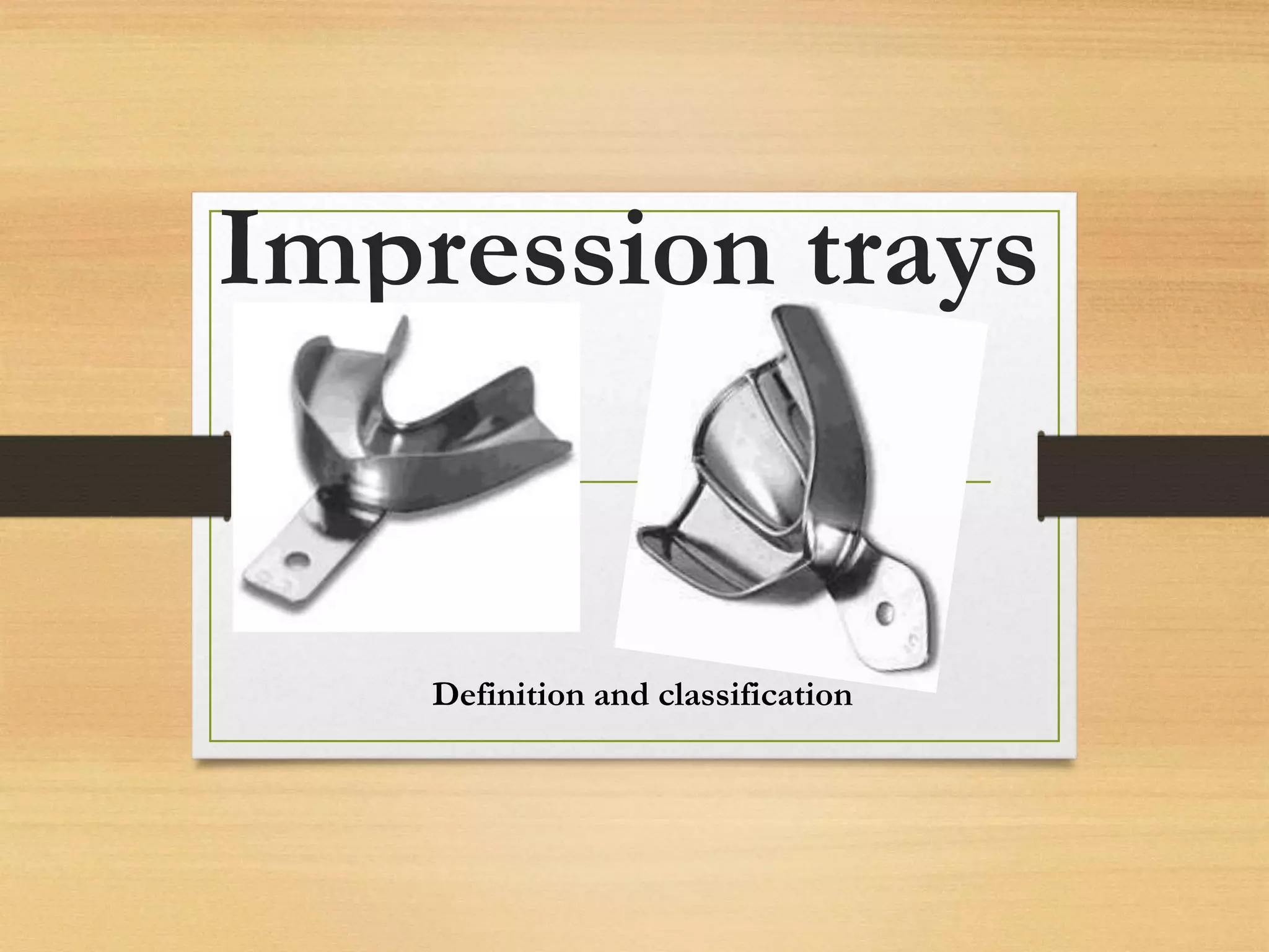 tray definition and classification PPT