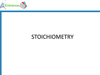 STOICHIOMETRY 