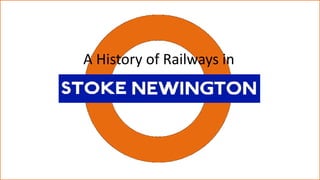 A History of Railways in
 
