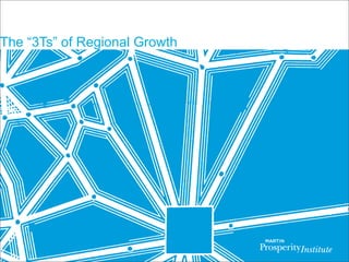 Overview of Creative Class  and the “3Ts”