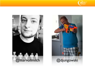 @litervollmilch   @djungowski
 