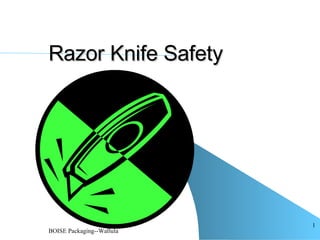 [object Object],Razor Knife Safety 