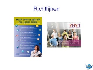 Richtlijnen
 
