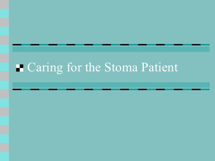 Stoma modules caring for the stoma patient
