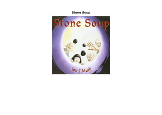 Stone Soup
Stone Soup by Jon J. Muth Title: Stone Soup Binding: Hardcover Author: JonJ.Muth Publisher: ScholasticPress click here https://newsaleplant101.blogspot.com/?book=043933909X
 