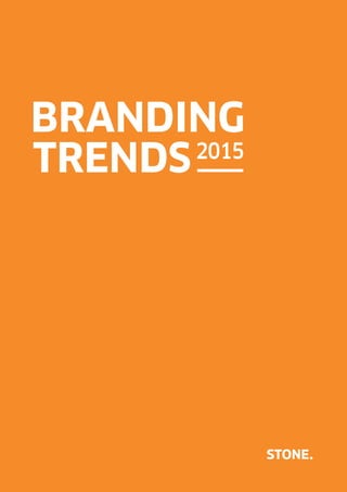 BrandingTrends2015 by STONE.