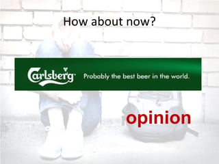 opinion
How about now?
 