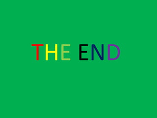 THE END
 