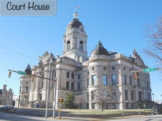 Court House
 