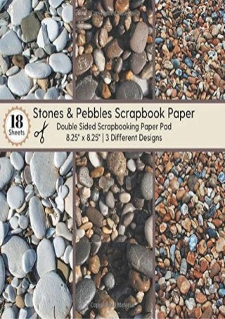 Stones &Pebbles Scrapbook Paper: Pebbles Theme Collection For Scrapbooking, Card Making, Origami, Collage Sheets &More
 