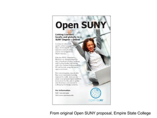 From original Open SUNY proposal, Empire State College
 