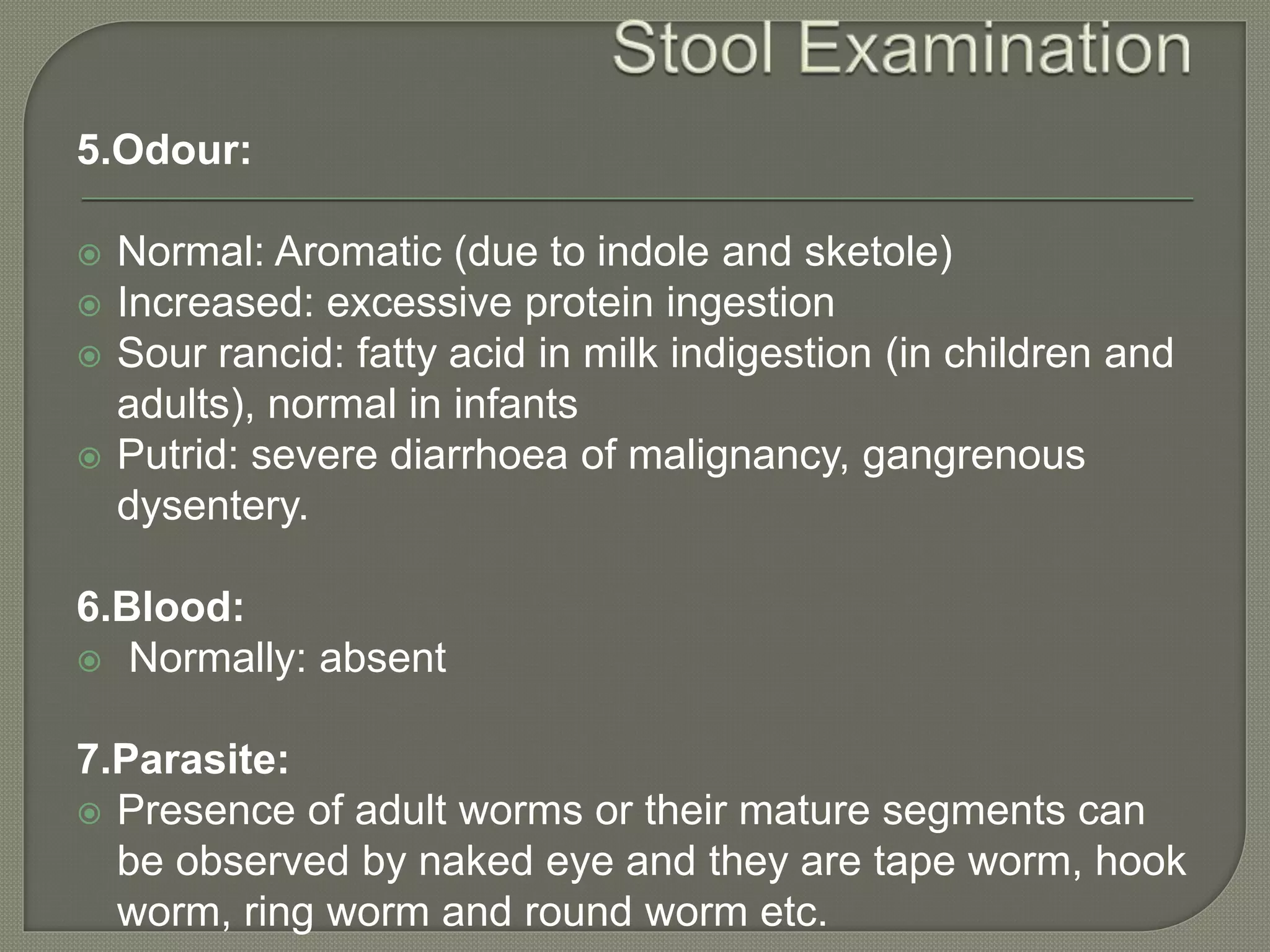 Stool examination PPT