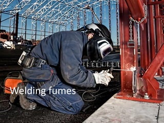 www.breathefreely.org.uk www.bohs.org
Controlling Exposures to
Prevent occupational lung disease
in the construction industry
Welding fumes
 