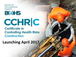 www.breathefreely.org.uk www.bohs.org
Controlling Exposures to
Prevent occupational lung disease
in the construction industry
Controlling Exposures to
Prevent occupational lung disease
in the construction industry
WE’RE SETTING THE STANDARDS
www.bohs.org
Launching April 2017
 