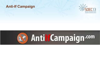 Anti-If Campaign

 