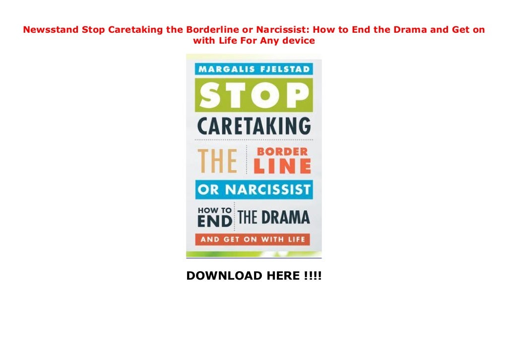 stop caretaking the borderline narcissist