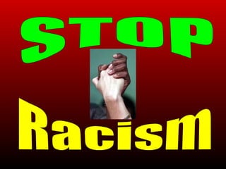 Racism STOP 