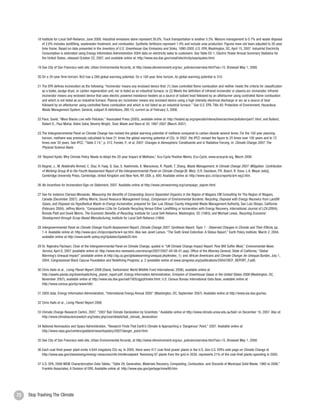 18 Institute for Local Self-Reliance, June 2008. Industrial emissions alone represent 26.8%. Truck transportation is another 5.3%. Manure management is 0.7% and waste disposal
             of 2.6% includes landfilling, wastewater treatment, and combustion. Synthetic fertilizers represent 1.4% and include urea production. Figures have not been adjusted to 20-year
             time frame. Based on data presented in the Inventory of U.S. Greenhouse Gas Emissions and Sinks, 1990-2005, U.S. EPA, Washington, DC, April 15, 2007. Industrial Electricity
             Consumption is estimated using Energy Information Administration 2004 data on electricity sales to customers. See Table ES-1, Electric Power Annual Summary Statistics for
             the United States, released October 22, 2007, and available online at: http://www.eia.doe.gov/cneaf/electricity/epa/epates.html.

          19 See City of San Francisco web site, Urban Environmental Accords, at http://www.sfenvironment.org/our_policies/overview.html?ssi=15. Browsed May 1, 2008.

          20 On a 20-year time horizon, N2O has a 289 global warming potential. On a 100-year time horizon, its global warming potential is 310.

          21 The EPA defines incineration as the following: “Incinerator means any enclosed device that: (1) Uses controlled flame combustion and neither meets the criteria for classification
             as a boiler, sludge dryer, or carbon regeneration unit, nor is listed as an industrial furnace; or (2) Meets the definition of infrared incinerator or plasma arc incinerator. Infrared
             incinerator means any enclosed device that uses electric powered resistance heaters as a source of radiant heat followed by an afterburner using controlled flame combustion
             and which is not listed as an industrial furnace. Plasma arc incinerator means any enclosed device using a high intensity electrical discharge or arc as a source of heat
             followed by an afterburner using controlled flame combustion and which is not listed as an industrial furnace.” See U.S. EPA, Title 40: Protection of Environment, Hazardous
             Waste Management System: General, subpart B-definitions, 260.10, current as of February 5, 2008.

          22 Pace, David, “More Blacks Live with Pollution,” Associated Press (2005), available online at: http://hosted.ap.org/specials/interactives/archive/pollution/part1.html; and Bullard,
             Robert D., Paul Mohai, Robin Saha, Beverly Wright, Toxic Waste and Race at 20: 1987-2007 (March 2007).

          23 The Intergovernmental Panel on Climate Change has revised the global warming potential of methane compared to carbon dioxide several times. For the 100 year planning
             horizon, methane was previously calculated to have 21 times the global warming potential of CO2. In 2007, the IPCC revised the figure to 25 times over 100 years and to 72
             times over 20 years. See IPCC, “Table 2.14,” p. 212, Forster, P., et al, 2007: Changes in Atmospheric Constituents and in Radiative Forcing. In: Climate Change 2007: The
             Physical Science Basis.

          24 “Beyond Kyoto: Why Climate Policy Needs to Adopt the 20-year Impact of Methane,” Eco-Cycle Position Memo, Eco-Cycle, www.ecocycle.org, March 2008.

          25 Bogner, J., M. Abdelrafie Ahmed, C. Diaz, A. Faaij, Q. Gao, S. Hashimoto, K. Mareckova, R. Pipatti, T. Zhang, Waste Management, In Climate Change 2007: Mitigation. Contribution
             of Working Group III to the Fourth Assessment Report of the Intergovernmental Panel on Climate Change [B. Metz, O.R. Davidson, P.R. Bosch, R. Dave, L.A. Meyer (eds)],
             Cambridge University Press, Cambridge, United Kingdom and New York, NY, USA, p. 600. Available online at: http://www.ipcc.ch/ipccreports/ar4-wg3.htm.

          26 No Incentives for Incinerators Sign-on Statement, 2007. Available online at http://www.zerowarming.org/campaign_signon.html.

          27 See for instance Clarissa Morawski, Measuring the Benefits of Composting Source Separated Organics in the Region of Niagara, CM Consulting for The Region of Niagara,
             Canada (December 2007); Jeffrey Morris, Sound Resource Management Group, Comparison of Environmental Burdens: Recycling, Disposal with Energy Recovery from Landfill
             Gases, and Disposal via Hypothetical Waste-to-Energy Incineration, prepared for San Luis Obispo County Integrated Waste Management Authority, San Luis Obispo, California
             (February 2004); Jeffrey Morris, “Comparative LCAs for Curbside Recycling Versus Either Landfilling or Incineration with Energy Recovery, International Journal of LCA (2004);
             Brenda Platt and David Morris, The Economic Benefits of Recycling, Institute for Local Self-Reliance, Washington, DC (1993); and Michael Lewis, Recycling Economic
             Development through Scrap-Based Manufacturing, Institute for Local Self-Reliance (1994)

          28 Intergovernmental Panel on Climate Change Fourth Assessment Report, Climate Change 2007: Synthesis Report, Topic 1 - Observed Changes in Climate and Their Effects, pp.
             1-4. Available online at: http://www.ipcc.ch/ipccreports/ar4-syr.htm. Also see Janet Larson, “The Sixth Great Extinction: A Status Report,” Earth Policy Institute, March 2, 2004,
             available online at http://www.earth-policy.org/Updates/Update35.htm.

          29 Dr. Rajendra Pachauri, Chair of the Intergovernmental Panel on Climate Change, quoted in “UN Climate Change Impact Report: Poor Will Suffer Most,” Environmental News
             Service, April 6, 2007 (available online at: http://www.ens-newswire.com/ens/apr2007/2007-04-06-01.asp); Office of the Attorney General, State of California, “Global
             Warming’s Unequal Impact” (available online at http://ag.ca.gov/globalwarming/unequal.php#notes_1); and African Americans and Climate Change: An Unequal Burden, July 1,
             2004, Congressional Black Caucus Foundation and Redefining Progress, p. 2 (available online at www.rprogress.org/publications/2004/CBCF_REPORT_F.pdf).

          30 Chris Hails et al., Living Planet Report 2006 (Gland, Switzerland: World Wildlife Fund International, 2006), available online at
             http://assets.panda.org/downloads/living_planet_report.pdf; Energy Information Administration, Emission of Greenhouse Gases in the United States 2006 (Washington, DC,
             November 2007), available online at http://www.eia.doe.gov/oiaf/1605/ggrpt/index.html; U.S. Census Bureau International Data Base, available online at
             http://www.census.gov/ipc/www/idb/.

          31 2005 data. Energy Information Administration, “International Energy Annual 2005” (Washington, DC, September 2007). Available online at http://www.eia.doe.gov/iea.

          32 Chris Hails et al., Living Planet Report 2006.

          33 Climate Change Research Centre, 2007. “2007 Bali Climate Declaration by Scientists.” Available online at http://www.climate.unsw.edu.au/bali/ on December 19, 2007. Also at
             http://www.climatesciencewatch.org/index.php/csw/details/bali_climate_declaration/

          34 National Aeronautics and Space Administration, “Research Finds That Earth’s Climate Is Approaching a ‘Dangerous’ Point,” 2007. Available online at
             http://www.nasa.gov/centers/goddard/news/topstory/2007/danger_point.html.

          35 See City of San Francisco web site, Urban Environmental Accords, at http://www.sfenvironment.org/our_policies/overview.html?ssi=15. Browsed May 1, 2008.

          36 Each coal-fired power plant emits 4.644 megatons CO2 eq. In 2005, there were 417 coal-fired power plants in the U.S. See U.S. EPA’s web page on Climate Change at
             http://www.epa.gov/cleanenergy/energy-resources/refs.html#coalplant. Removing 87 plants from the grid in 2030, represents 21% of the coal-fired plants operating in 2005.

          37 U.S. EPA, 2006 MSW Characterization Data Tables, “Table 29, Generation, Materials Recovery, Composting, Combustion, and Discards of Municipal Solid Waste, 1960 to 2006,”
             Franklin Associates, A Division of ERG. Available online at: http://www.epa.gov/garbage/msw99.htm.




72   Stop Trashing The Climate
 