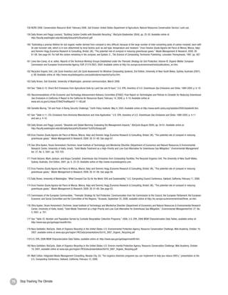 158 NCRS 2006. Conservation Resource Brief. February 2006. Soil Erosion. United States Department of Agriculture, Natural Resources Conservation Service. Land use.

          159 Sally Brown and Peggy Leonard, “Building Carbon Credits with Biosolids Recycling,” BioCycle (September 2004), pp. 25-30. Available online at:
              http://faculty.washington.edu/slb/sally/biocycle%20carbon2.pdf

          160 “Estimating a precise lifetime for soil organic matter derived from compost is very difficult, because of the large number of inter-converting pools of carbon involved, each with
              its own turnover rate, which is in turn determined by local factors such as soil type, temperature and moisture.” Enzo Favoino (Suola Agraria del Parco di Monza, Monza, Italy)
              and Dominic Hogg (Eunomia Research & Consulting, Bristol, UK), “The potential role of compost in reducing greenhouse gases,” Waste Management & Research, 2008: 26:
              61-69. See page 64. For half the carbon remaining in the compost, see Epstein, E., The Science of Composting, Technomic Publishing, Lancaster, Pennsylvania, 1997, pp. 487.

          161 Lieve Van-Camp, et al, editor, Reports of the Technical Working Groups Established under the Thematic Strategy for Soil Protection, Volume III, Organic Matter, European
              Commission and European Environmental Agency, EUR 21319 EN/3, 2004. Available online at http://ec.europa.eu/environment/soil/publications_en.htm.

          162 Recycled Organic Unit, Life Cycle Inventory and Life Cycle Assessment for Windrow Composting Systems, 2nd Edition, University of New South Wales, Sydney, Australia (2007),
              p. 88. Available online at: http://www.recycledorganics.com/publications/reports/lca/lca.htm.

          163 Sally Brown, Soil Scientist, University of Washington, personal communication, March 2008.

          164 See “Table 6-15: Direct N2O Emissions from Agricultural Soils by Land Use and N Input,” U.S. EPA, Inventory of U.S. Greenhouse Gas Emissions and Sinks: 1990-2005, p. 6-18.

          165 Recommendations of the Economic and Technology Advancement Advisory Committee (ETAAC): Final Report on Technologies and Policies to Consider for Reducing Greenhouse
              Gas Emissions in California, A Report to the California Air Resources Board, February 14, 2008, p. 4-19. Available online at
              www.arb.ca.gov/cc/etaac/ETAACFinalReport2-11-08.pdf.

          166 Danielle Murray, “Oil and Food: A Rising Security Challenge,” Earth Policy Institute, May 9, 2005. Available online at http://www.earth-policy.org/Updates/2005/Update48.htm.

          167 See “Table 4-11: CO2 Emissions from Ammonia Manufacture and Urea Application,” U.S. EPA, Inventory of U.S. Greenhouse Gas Emissions and Sinks: 1990-2005, p. 4-11
              and see p. 4-10.

          168 Sally Brown and Peggy Leonard, “Biosolids and Global Warming: Evaluating the Management Impacts,” BioCycle (August 2004), pp. 54-61. Available online at:
              http://faculty.washington.edu/slb/sally/biocycle%20carbon1%20%20copy.pdf

          169 Enzo Favoino (Suola Agraria del Parco di Monza, Monza, Italy) and Dominic Hogg (Eunomia Research & Consulting, Bristol, UK), “The potential role of compost in reducing
              greenhouse gases,” Waste Management & Research, 2008: 26: 61-69. See page 67.

          170 See Ofira Ayalon, Yoram Avnimelech (Technion, Israel Institute of Technology) and Mordechai Shechter (Department of Economics and Natural Resources & Environmental
              Research Center, University of Haifa, Israel), “Solid Waste Treatment as a High-Priority and Low-Cost Alternative for Greenhouse Gas Mitigation,” Environmental Management
              Vol. 27, No. 5, 2001, pp. 702-703.

          171 Frank Valzano, Mark Jackson, and Angus Campbell, Greenhouse Gas Emissions from Composting Facilities, The Recycled Organics Unit, The University of New South Wales,
              Sydney, Australia, 2nd Edition, 2007, pp. 6, 22-23. Available online at http://www.recycledorganics.com.

          172 Enzo Favoino (Suola Agraria del Parco di Monza, Monza, Italy) and Dominic Hogg (Eunomia Research & Consulting, Bristol, UK), “The potential role of compost in reducing
              greenhouse gases,” Waste Management & Research, 2008: 26: 61-69. See page 68.

          173 Sally Brown, University of Washington, “What Compost Can Do for the World: GHG and Sustainability,” U.S. Composting Council Conference, Oakland, California, February 11, 2008.

          174 Enzo Favoino (Suola Agraria del Parco di Monza, Monza, Italy) and Dominic Hogg (Eunomia Research & Consulting, Bristol, UK), “The potential role of compost in reducing
              greenhouse gases,” Waste Management & Research, 2008: 26: 61-69. See page 63.

          175 Commission of the European Communities, “Thematic Strategy for Soil Protection: Communication from the Commission to the Council, the European Parliament, the European
              Economic and Social Committee and the Committee of the Regions,” Brussels, September 22, 2006, available online at http://ec.europa.eu/environment/soil/three_en.htm.

          176 Ofira Ayalon, Yoram Avnimelech (Technion, Israel Institute of Technology) and Mordechai Shechter (Department of Economics and Natural Resources & Environmental Research
              Center, University of Haifa, Israel), “Solid Waste Treatment as a High-Priority and Low-Cost Alternative for Greenhouse Gas Mitigation,” Environmental Management Vol. 27, No.
              5, 2001, p. 701.

          177 See “Table 25, Number and Population Served by Curbside Recyclables Collection Programs,” 2006, U.S. EPA, 2006 MSW Characterization Data Tables, available online at:
              http://www.epa.gov/garbage/msw99.htm.

          178 Nora Goldstein, BioCycle, State of Organics Recycling in the United States, U.S. Environmental Protection Agency, Resource Conservation Challenge, Web Academy, October 18,
              2007, available online at www.epa.gov/region1/RCCedu/presentations/Oct18_2007_Organic_Recycling.pdf

          179 U.S. EPA, 2006 MSW Characterization Data Tables, available online at: http://www.epa.gov/garbage/msw99.htm.

          180 Nora Goldstein, BioCycle, State of Organics Recycling in the United States, U.S. Environ-mental Protection Agency, Resource Conservation Challenge, Web Academy, October
              18, 2007, available online at www.epa.gov/region1/RCCedu/presentations/Oct18_2007_Organic_Recycling.pdf

          181 Matt Cotton, Integrated Waste Management Consulting, Nevada City, CA, “Ten organics diversion programs you can implement to help you reduce GHG’s,” presentation at the
              U.S. Composting Conference, Oakland, California, February 12, 2008.




78   Stop Trashing The Climate                                                                                                                                                                     79
 