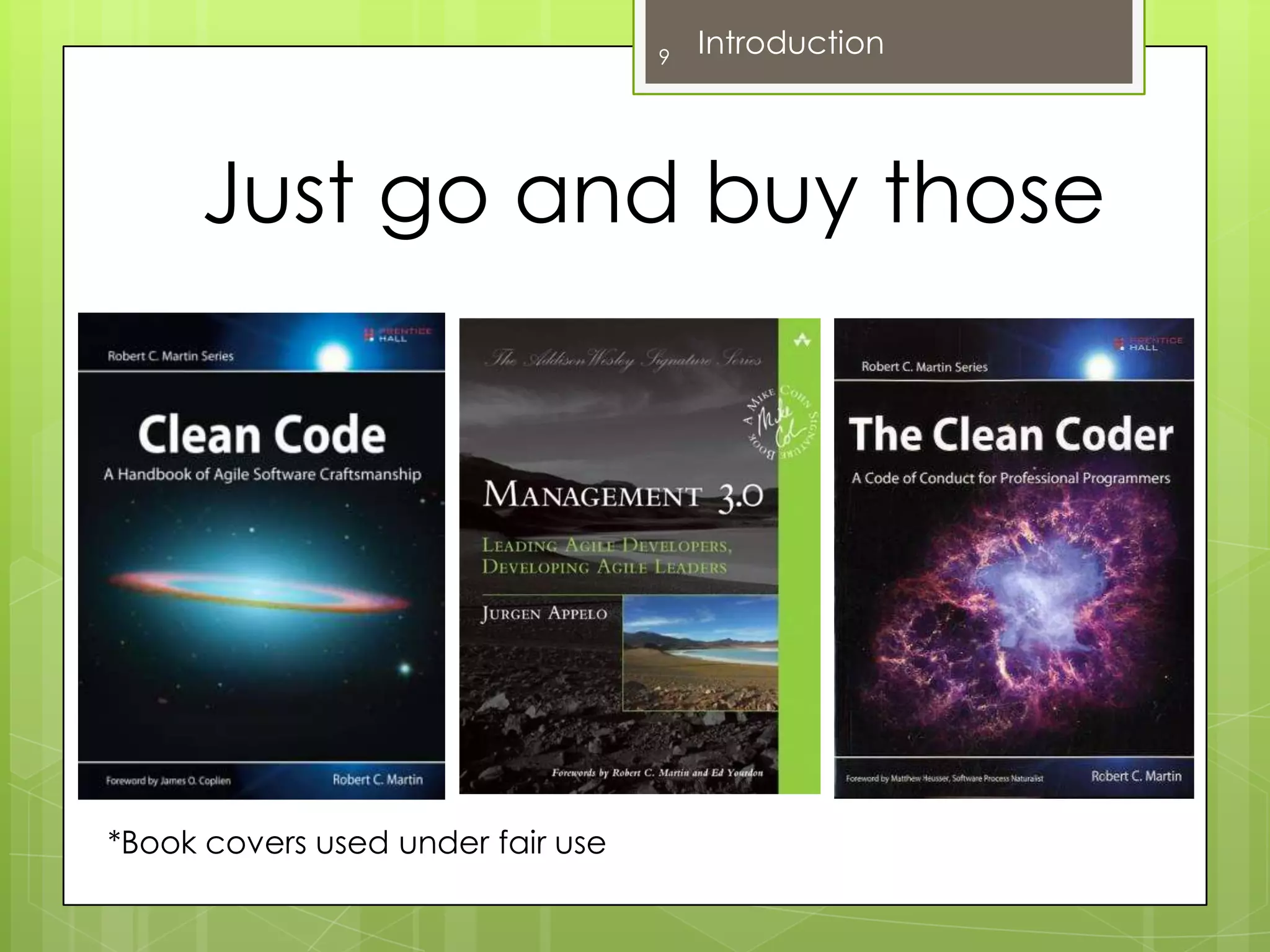 9IntroductionJust go and buy those*Book covers used under fair use
