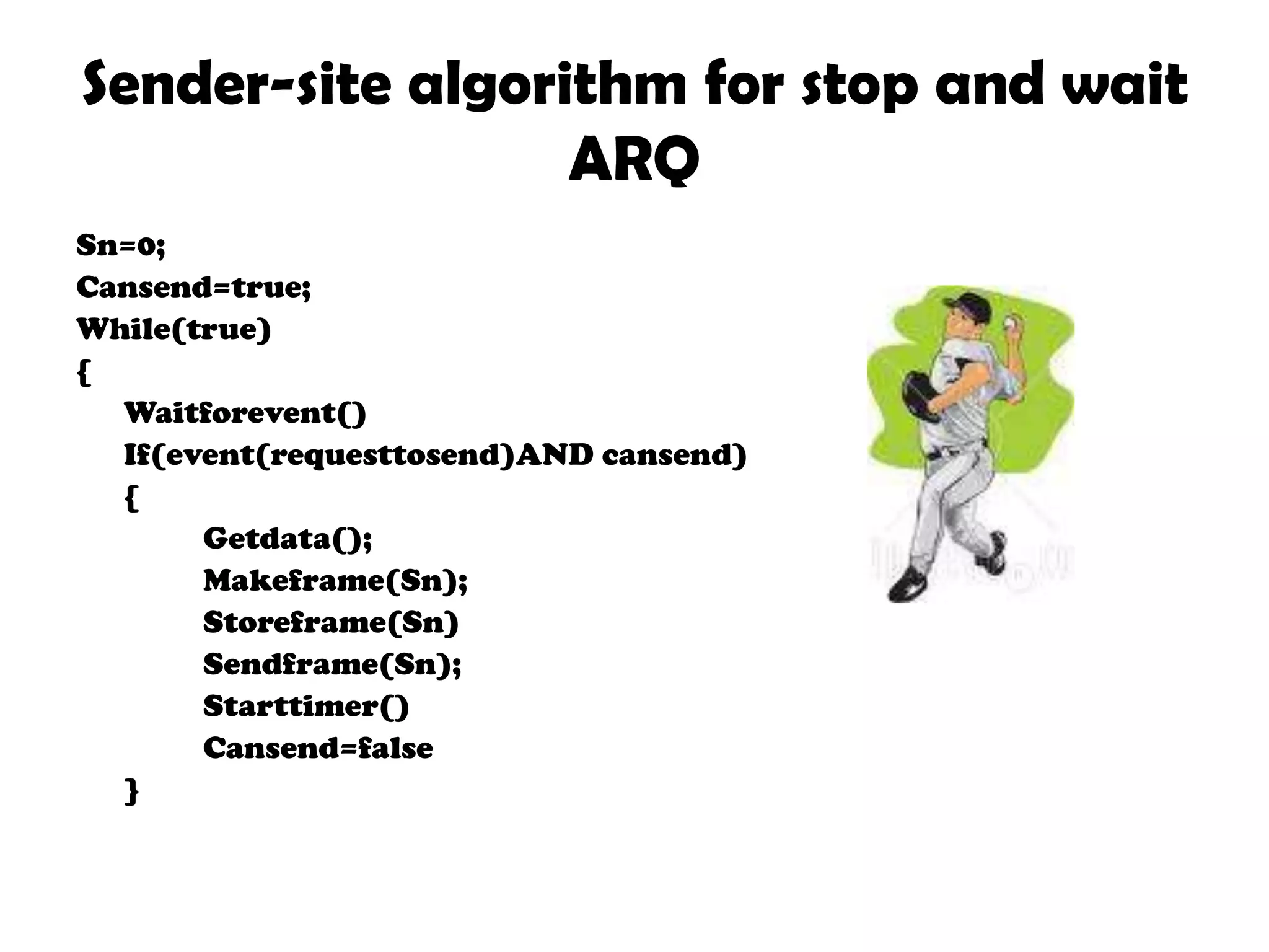 FramesPacketError Free PacketInformation FrameTransmitterReceiver Control FrameTimer is set after each frame transmission